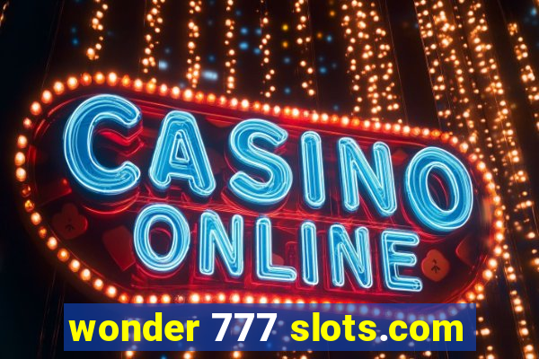 wonder 777 slots.com